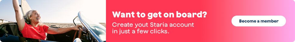 Want to get on board? Create your Staria account in just a few clicks. Become a member.