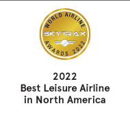 2022 Best Leisure Airline in North America according to Skytrax. 
