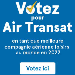 Votez pour Air Transat en tant que meilleure compagnie aérienne loisirs au monde en 2022. Votez ici.