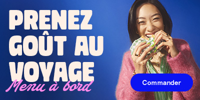 Commandez avant de voyager. Prenez goût au voyage. Menu à bord. Commander.