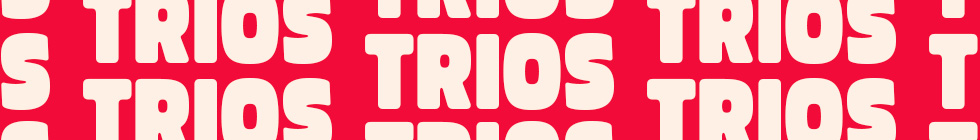 Trios