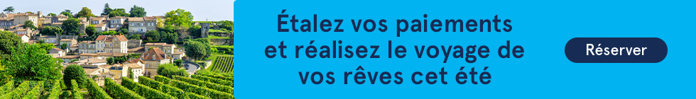Étalez vos paiements et réalisez le voyage de vos rêves cet été. Réserver un voyage.