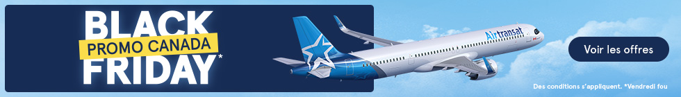 Black Friday*. Promo Canada. Voir les offres. Des conditions s'appliquent. *Vendredi fou.