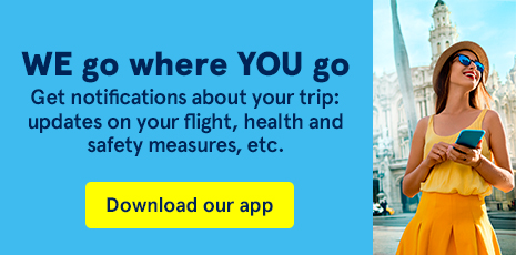 WE go where YOU go. Get notifications about your trip: updates on your flight, health and safety measures, etc.