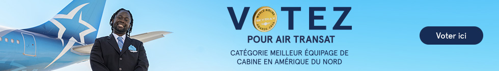 Votez pour Air Transat. Catégorie meilleur équipage de cabine en Amérique du Nord pour 2026. Voter ici.