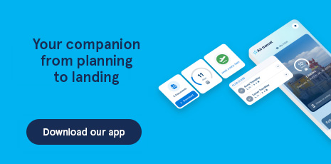 Your companion from planning to landing. Download our app.
