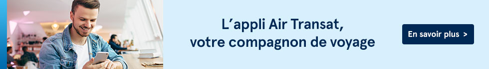 L'appli Air Transat, votre compagnon de voyage