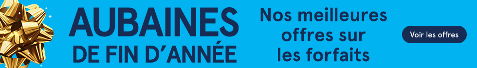 Solde de fin d'année. Nos meilleurs offres sur les forfaits. Voir les offres.