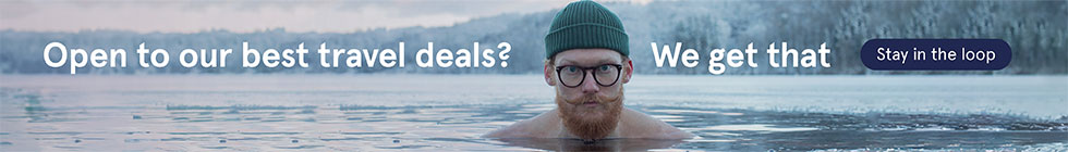 Open to our best travel deals? We get that. Stay in the loop.